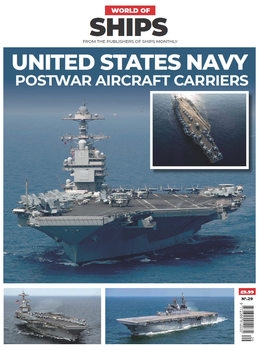 United States Navy: Postwar Aircraft Carriers (World of Ships 29)
