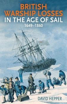 British Warship Losses in the Age of Sail 1649-1859