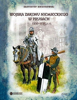 Wojska zakonu niemieckiego w Prusach 1230-1525