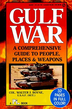 Gulf War: A Comprehensive Guide to People, Places & Weapons