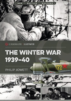 The Winter War 1939-1940 (Casemate Illustrared)