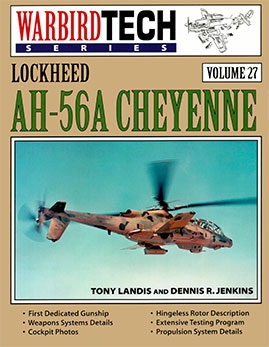Lockheed AH-56A Cheyenne (Warbird Tech 27)