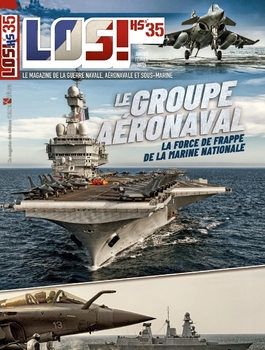 Le Groupe Aeronaval (LOS! Hors-Serie 35)