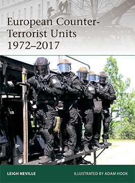 European Counter-Terrorist Units 1972–2017 (Osprey Elite 220)