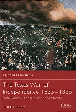Osprey  Essential Histories 50 - The Texas War of Independence 18351836