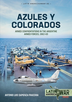 Azules y Colorados (Latin America@War Series 35)