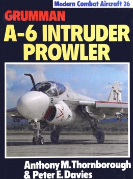 Grumman A-6 Intruder Prowler (Modern Combat Aircraf 26)