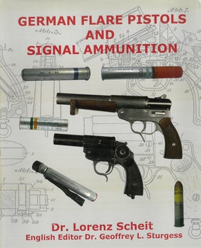 German Flare Pistols and Signal Ammunition