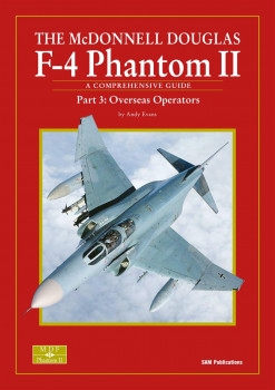 The McDonnell Douglas F-4 Phantom II. Part 3: Overseas Operators (Modellers Datafile 14)