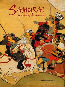 Samurai The World of the Warrior (Osprey General Military)