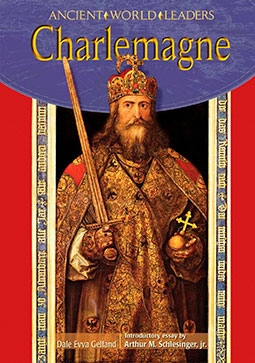 Charlemagne (Ancient World Leaders)