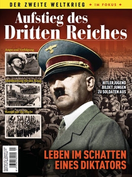 Aufstieg des Dritte Reich (Der Zweite Weltkrieg Im Fokus)