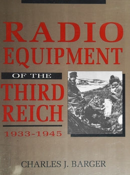 Radio Equipment of the Third Reich 1933-1945