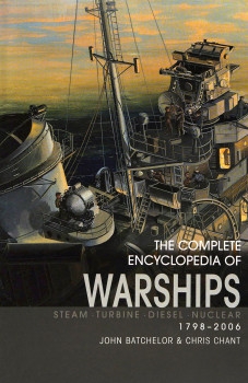 The Complete Encyclopedia of Warships 1798-2006
