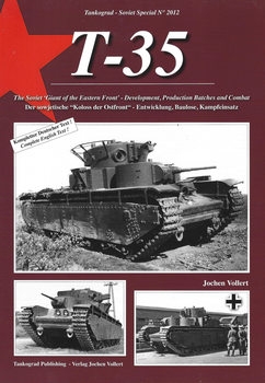 T-35 The Soviet "Giant of the Eastern Front"(Tankograd Soviet Special 2012)