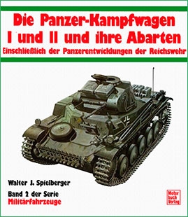 [Motorbuch Verlag] - [Spielberger 02] - Die Panzerkampfwagen I und II und ihre Abarten