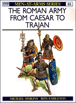 Osprey Men-at-Arms 46 - The Roman Army from Caesar to Trajan