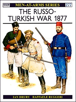 Osprey Men-at-Arms 277 - The Russo-Turkish War 1877