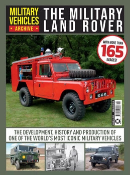 The Military Land Rover (Military Vehicles Archive №6)