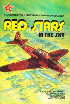 Red Stars in the Sky: Soviet Air Force in World War Two (Part 2)