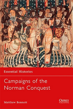 Osprey Essential Histories 12 - Campaigns of the Norman Conquest