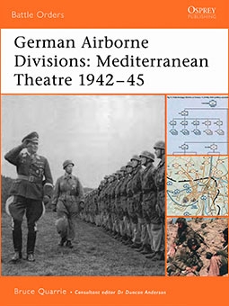 Osprey Battle Orders 15 - German Airborne Divisions 1942-45