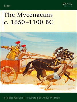 Osprey Elite 130 - The Mycenaeans c.16501100 BC