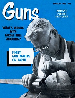 GUNS Magazine March 1956