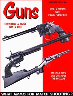 GUNS Magazine August 1956