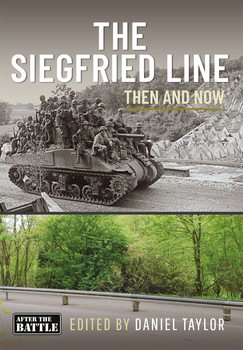 The Siegfried Line: Then and Now