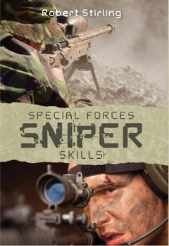 Special Forces Sniper Skills (Osprey General Military)