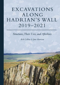 Excavations Along Hadrian's Wall 20192021