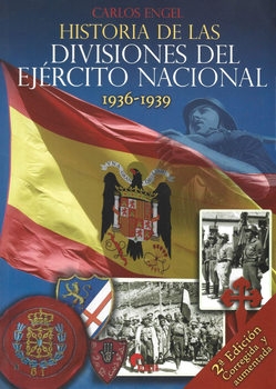 Historia de Las Divisiones del Ejercito Nacional 1936-1939