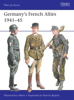 Germany's French Allies 1941-1945 (Osprey Men-at-Arms 556)