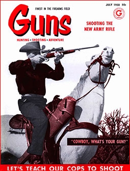 GUNS Magazine July 1958