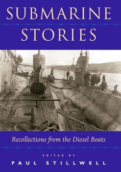 Submarine Stories: Recollections From the Diesel Boats