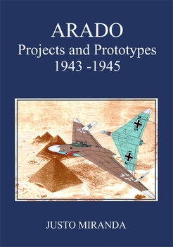 Arado Projects and Prototypes 1943 -1945