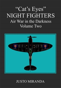 "Cats Eyes" Night Fighters: Air War in the Darkness Volume Two