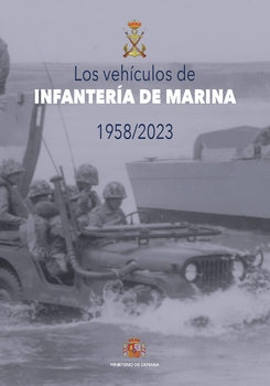 Los Vehiculos de Infanteria de Marina 1958-2023