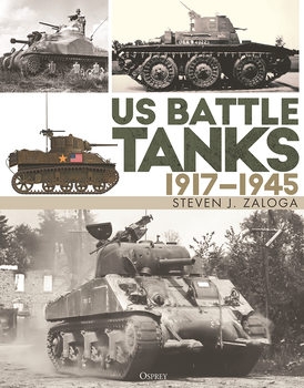 US Battle Tanks 1917-1945 (Osprey General Military)