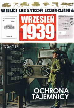 Ochrona Tajemnicy (Wielki Leksykon Uzbrojenia: Wrzesien 1939 Tom 217)