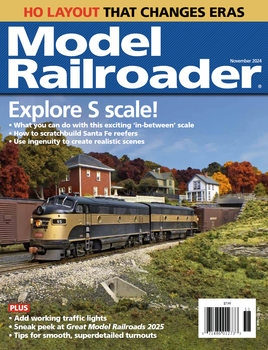 Model Railroader 2024-11