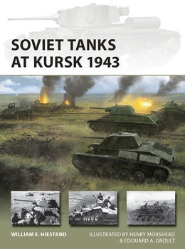 Soviet Tanks at Kursk 1943 (Osprey New Vanguard 335)