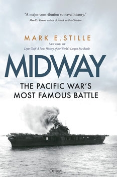 Midway: The Pacific War's Most Famous Battle (Osprey General Military)