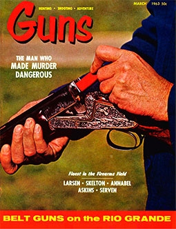 GUNS Magazine March 1963